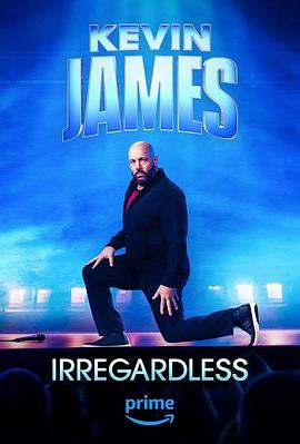 Kevin James: Irregardless在线播放